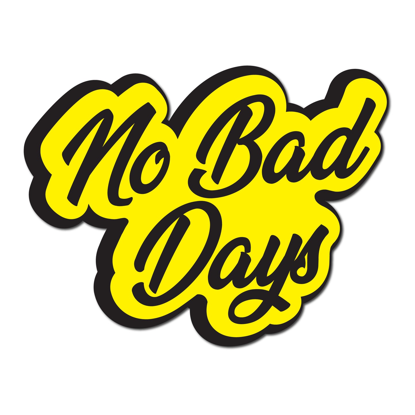 No Bad Days Sticker